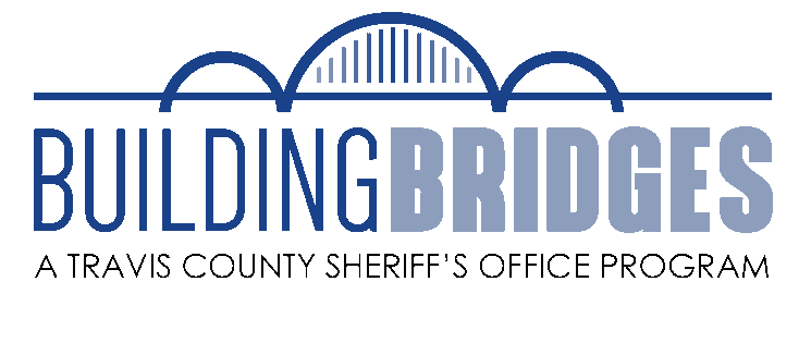 Building Bridges: A Travis County Sheriff's Office Program